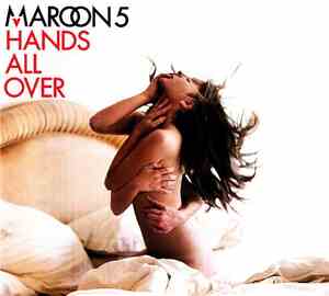 Maroon 5 - Hands All Over