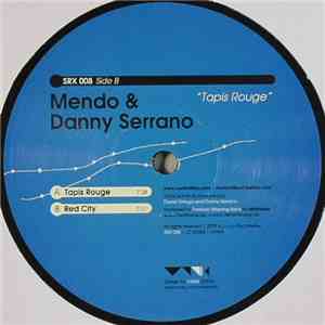 Mendo & Danny Serrano - Tapis Rouge