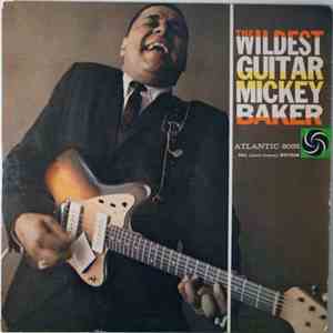 Mickey Baker - The Wildest Guitar