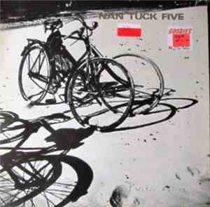 Nan Tuck Five - Rain Water Relics
