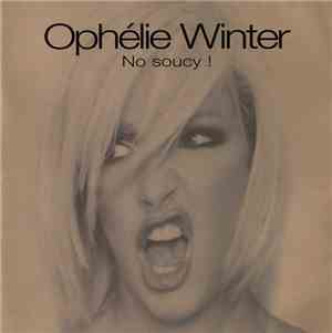 Ophélie Winter - No Soucy !
