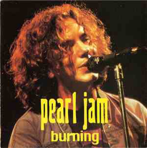 Pearl Jam - Burning