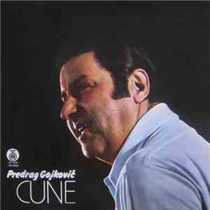 Predrag Gojković Cune - Predrag Gojković Cune