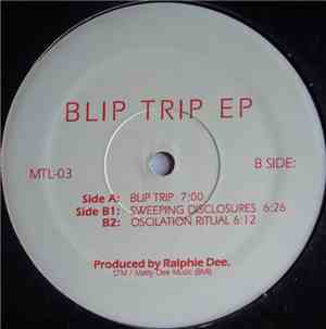Ralphie Dee - Blip Trip EP