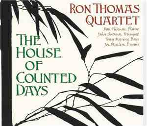 Ron Thomas Quartet - The House Of Counted Days