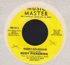 Rudy Pickering - Merry-Go-Round / Everybody Falls In Love Sometime