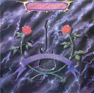 Silver Mountain - Roses & Champagne