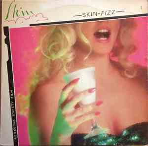 Skin  - Skin-Fizz