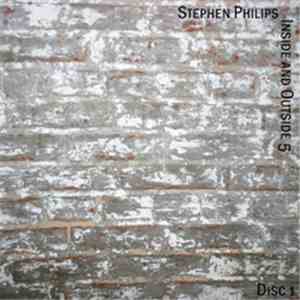 Stephen Philips - Inside And Outside 5