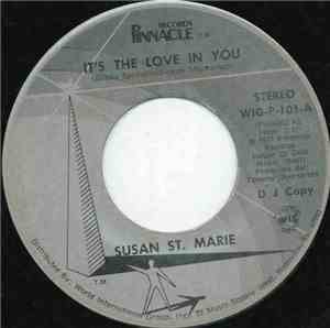 Susan St. Marie - It's The Love In You