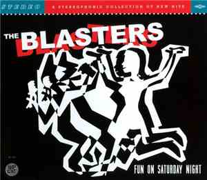 The Blasters - Fun On Saturday Night
