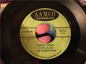 The Paulette Sisters - Calla Calla / Why