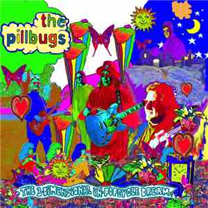 The Pillbugs - The 3-Dimensional In-Popcycle Dream