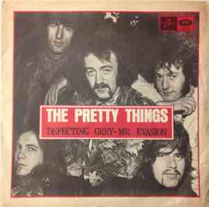 The Pretty Things - Defecting Grey / Mr. Evasion