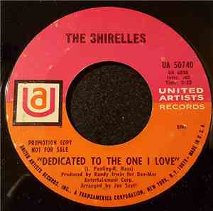 The Shirelles - Dedicated To The One I Love / Take Me