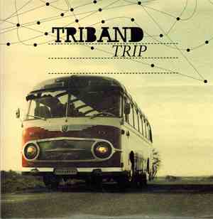 Triband  - Trip