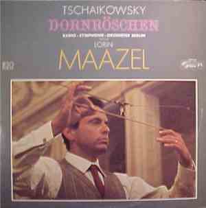 Tschaikowsky - Radio-Symphonie-Orchester Berlin, Lorin Maazel - Dornröschen