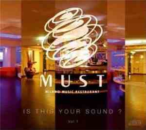 Various - MUST Milano Music Restaurant: Is This Your Sound ? Vol 1