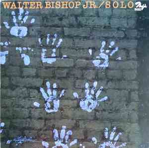Walter Bishop, Jr. - Solo