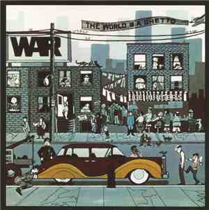 War - The World Is A Ghetto