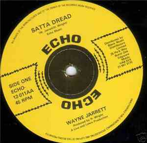 Wayne Jarrett / Mikey Jarrett - Satta Dread / Sadat