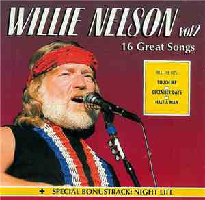 Willie Nelson - Vol2 (16 Great Songs)