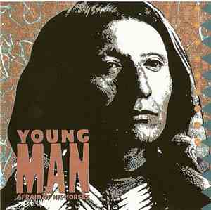Young Man Afraid Of His Horses - 1997