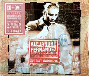 Alejandro Fernández - México >> Madrid (En Directo Y Sin Escalas)