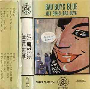 Bad Boys Blue - Hot Girls, Bad Boys