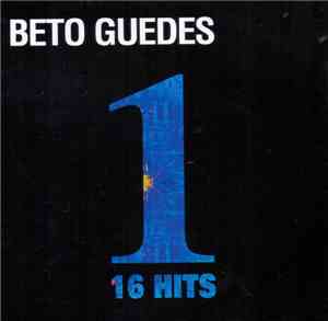 Beto Guedes - 1 - 16 Hits