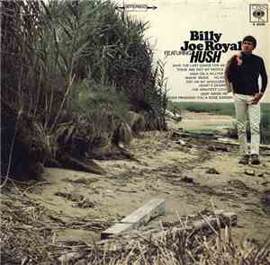 Billy Joe Royal - Featuring Hush
