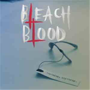 Bleach Blood - Anything Anything