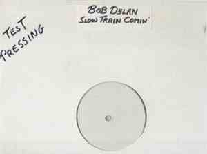 Bob Dylan - Slow Train Comin'