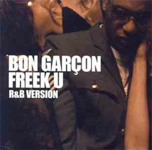 Bon Garçon - Freek U (R&B Version)