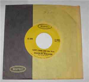 Charlie Walker  - Daddy's Coming Home (Next Week) / I'm Gonna Hang Up My Gl ...