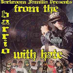 Darkroom Familia - From The Barrio With Hate