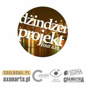 dżindżer projekt - Four a​.​m.