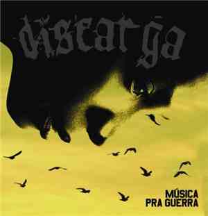 Discarga - Música Pra Guerra