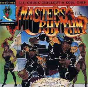 DJ Chuck Chillout & Kool Chip - Masters Of The Rhythm