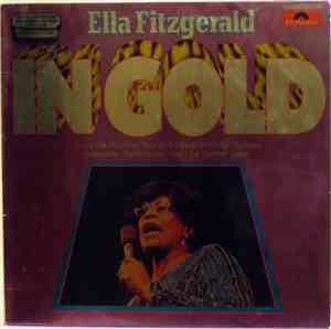 Ella Fitzgerald - Ella In Gold