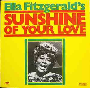 Ella Fitzgerald - Sunshine Of Your Love