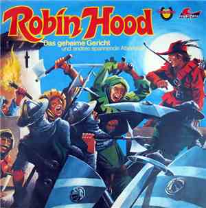 Ellen Baier - Robin Hood - Das Geheime Gericht Und Andere Spannende Abenteu ...