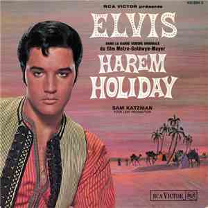 Elvis Presley - Harem Holiday
