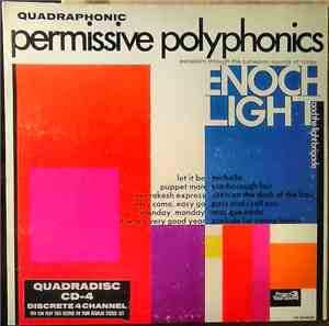 Enoch Light And The Light Brigade - Permissive Polyphonics