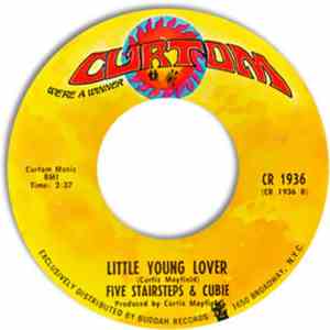 Five Stairsteps & Cubie - Baby Make Me Feel So Good / Little Young Lover
