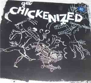 Frank Chickens - Get Chickenized