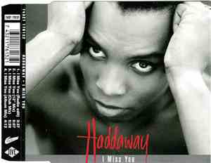 Haddaway - I Miss You