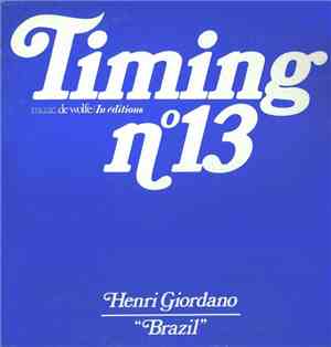 Henri Giordano - Timing N° 13 / Brazil