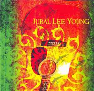 Jubal Lee Young - Jubal Lee Young