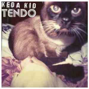 Keda Kid - Tendo